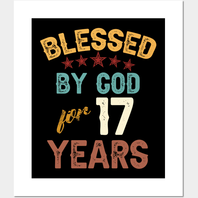 blessed by god for 17 years Wall Art by yalp.play